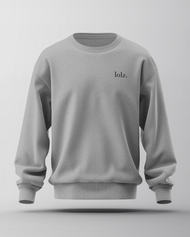 lolz. | Organic Sweatshirt